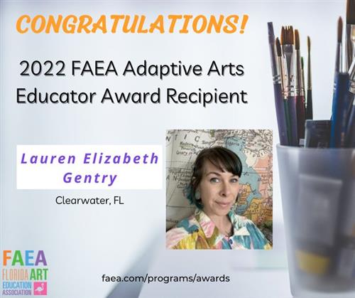 Congratulations 2022 FAEA Adaptive Arts Educator Award Recipient